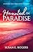 Haunted in Paradise