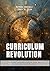 Curriculum Revolution: Shap...
