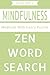 Zen Word Search: Meditate w...
