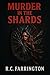 Murder in the Shards by R. C. Farrington