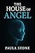 The House Of ANGEL