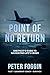 Point of No Return: One Pil...