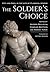 The Soldier's Choice: City ...