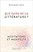 Que faire de la littérature ? (French Edition)