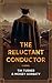 The Reluctant Conductor