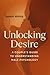 Unlocking Desire: A Couple'...