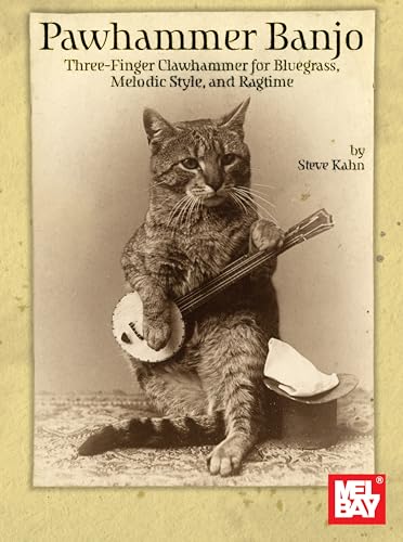 Pawhammer Banjo Three-Finger Clawhammer for Bluegrass, Melodic Style, and Ragtime (Paperback)