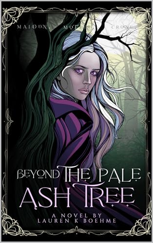 Beyond the Pale Ash Tree (Kindle Edition)