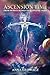 Ascension Time: From Human ...