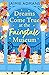 Dreams Come True at the Fairytale Museum by Jaimie Admans