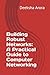 Building Robust Networks: A Practical Guide to Computer Networking