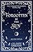 Forgotten by the Sun: Second Edition (The Forgotten Series Book 1)