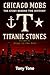 Chicago Mobs: Titanic Stone...