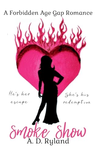 Smoke Show: A Forbidden Age Gap Romance (Paperback)