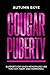 Cougar Puberty: Support for...