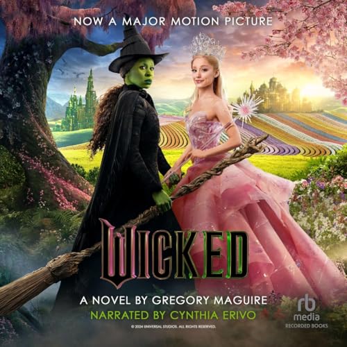 Wicked: The Life and Times of the Wicked Witch of the West