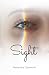 Sight: A Novel