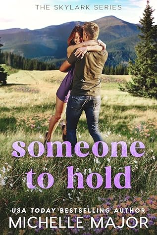 Someone to Hold (Skylark #4)