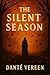 THE SILENT SEASON: a psychological mystery-horror thriller (THE BLACK HORIZON SERIES Book 1)