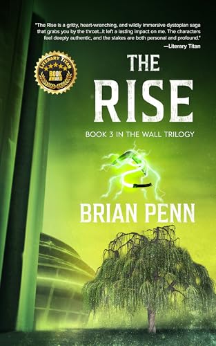 The Rise: Book 3 in The Wall Trilogy (Kindle Edition)