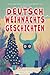 Deutsch Weihnachts Geschich...