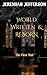 World Written & Reborn: The...