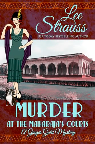 Murder at the Maharaja's Courts (Ginger Gold Mystery #28)