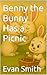 Benny the Bunny Has a Picnic
