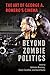 Beyond Zombie Politics: The...