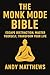 The Monk Mode Bible: Escape...