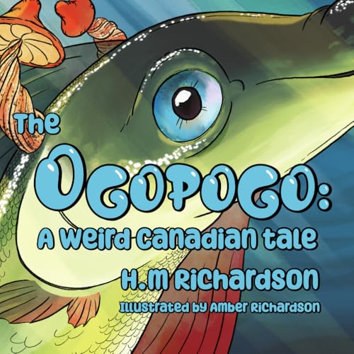 Ogopogo: A Weird Canadian Tale (Paperback)