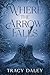 Where the Arrow Falls