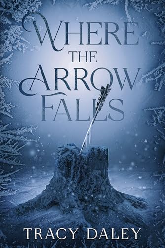 Where the Arrow Falls (Kindle Edition)