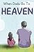 When Dads Go to Heaven