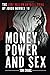 Money, Power and Sex by Tom Evans
