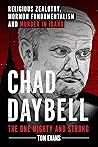 Chad Daybell, The One Mighty and Strong: Religious Zealotry, Mormon Fundamentalism and Murder in Idaho