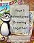 Year 1 Adventures: Growing ...