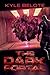 The Dark Portal by Kyle Belote The Dark Portal by Kyle Belote