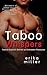 Taboo Whispers - Twelve Explicit Stories of Forbidden Pleasur... by Erika Miller