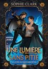 Une lumière sans ...