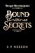 Bound by Secrets (The Lost ...