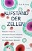 Aufstand der Zellen by Kat Arney