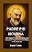 Padre Pio Novena : Nine Day...