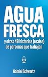 Agua Fresca: Y ot...