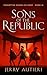 Sons of the Republic by Jerry Autieri