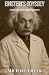 Einstein's Odyssey: The Man...