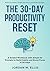 The 30-Day Productivity Res...
