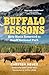 Buffalo Lessons: How Bison Returned to Banff National Park