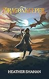 Dragonkeeper (Dragons of Cretala Book 2)
