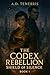 The Codex Rebellion: Shield...
